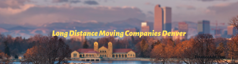 Long Distance Moving Companies Denver